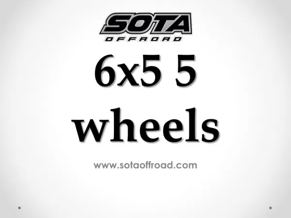 6x5 5 Wheels - www.sotaoffroad.com