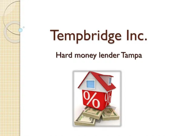 Hard money lender Tampa