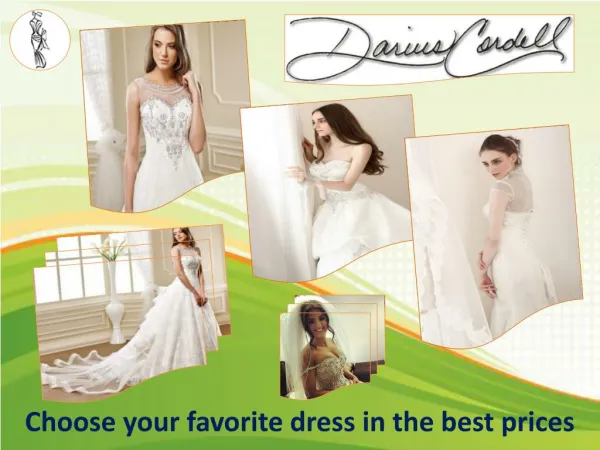 Find the best wedding dress from Darius Cordell Raisey