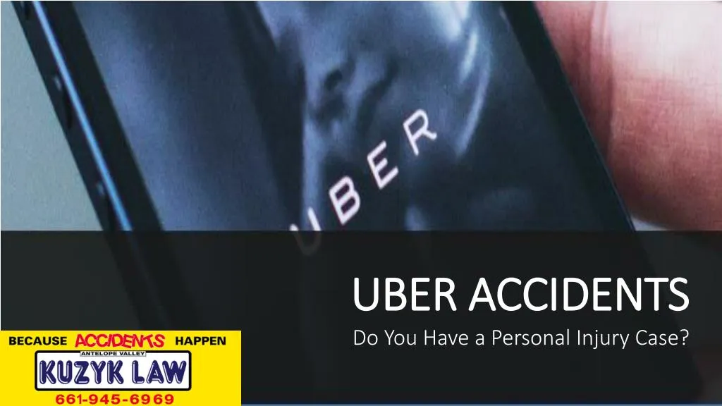 uber accidents do you have a personal injury case