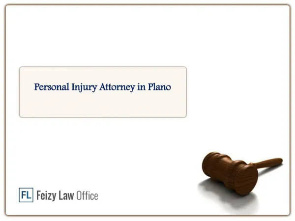 Personal Injury Attorney in Plano - Feizylaw.com
