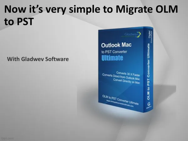 Download Migrate OLM to PST Tool