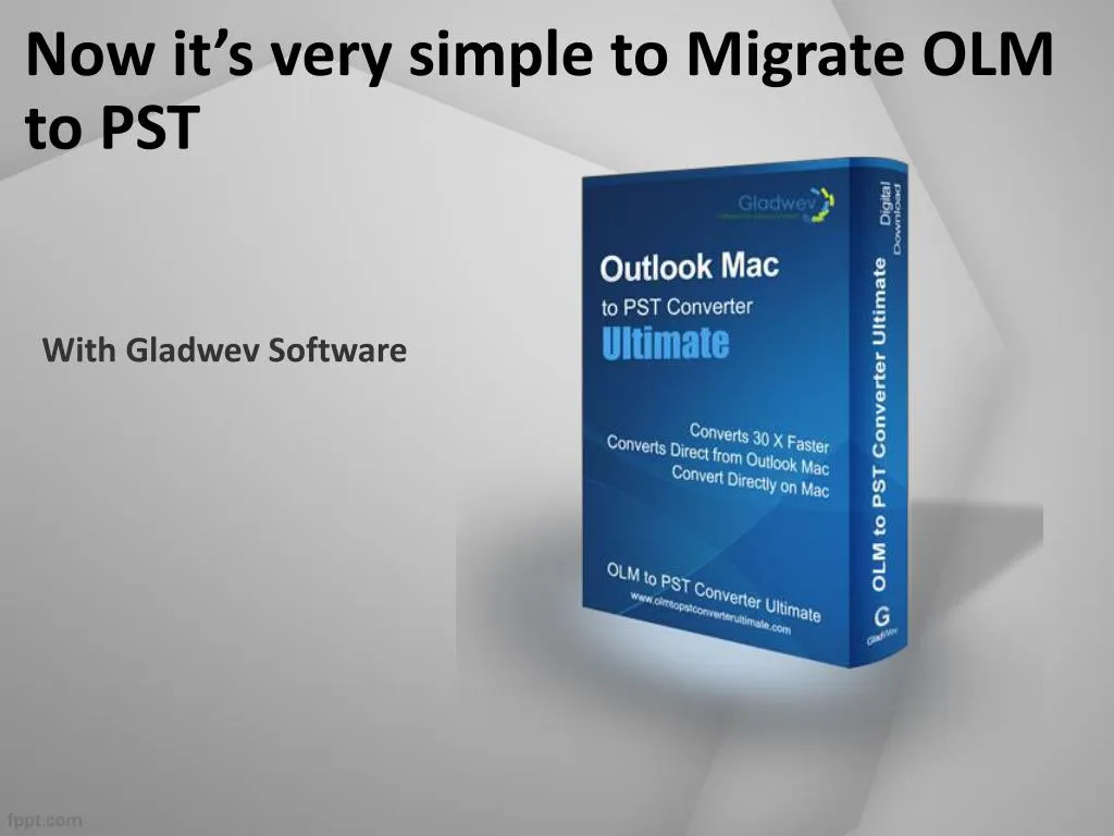 now it s very simple to migrate olm to pst