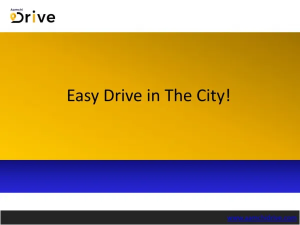 Easy Drive in The City!
