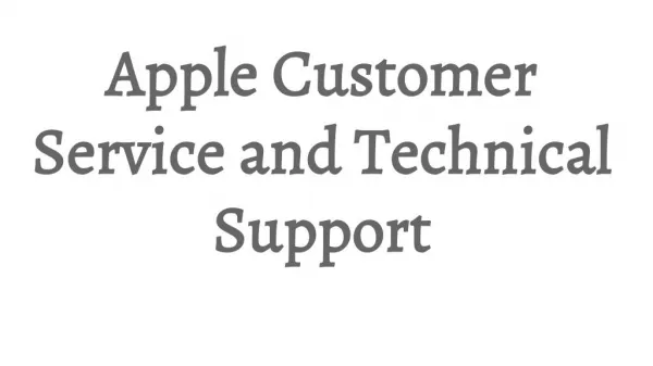 Apple Customer Service and Technical Support