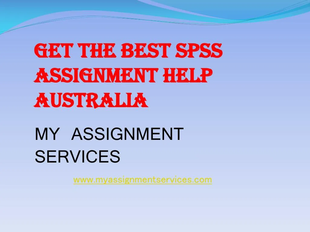 get the best spss assignment help australia