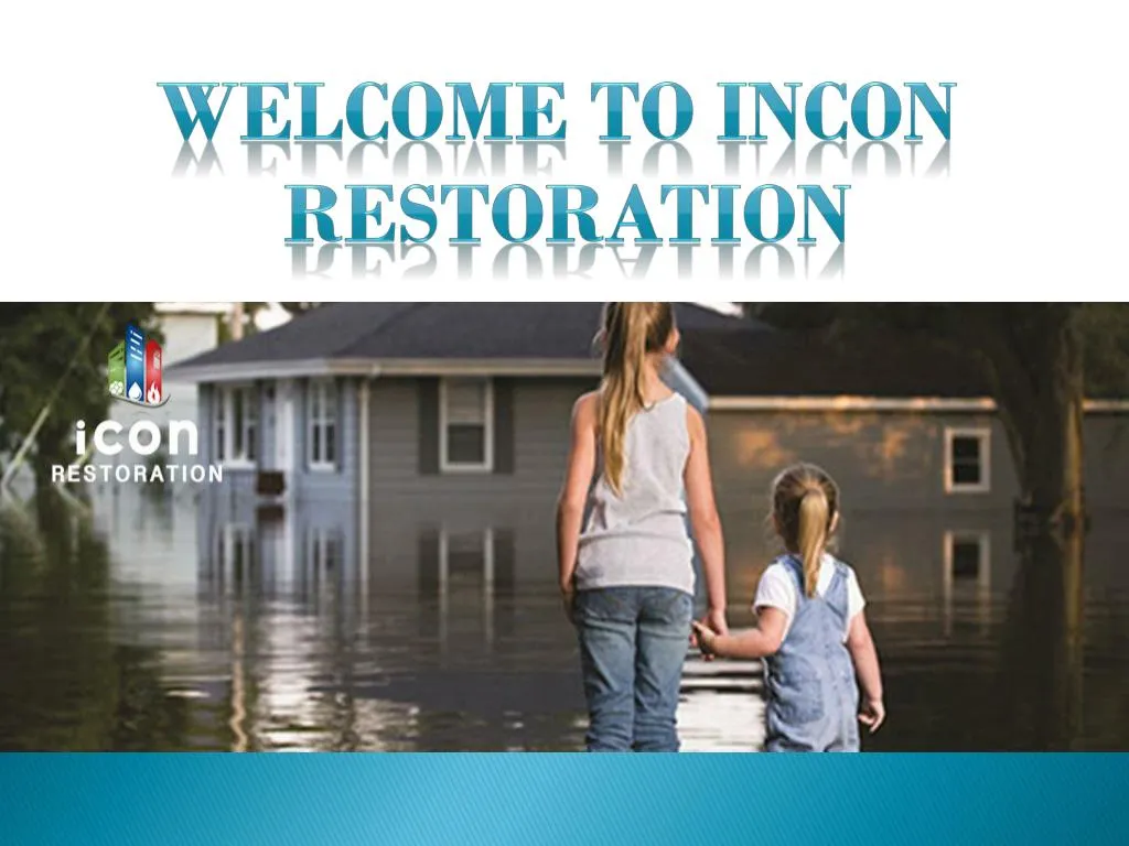 welcome to incon restoration