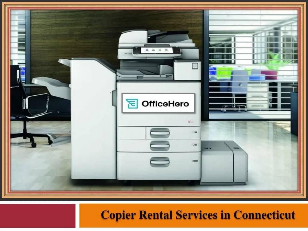 copier rental services in connecticut