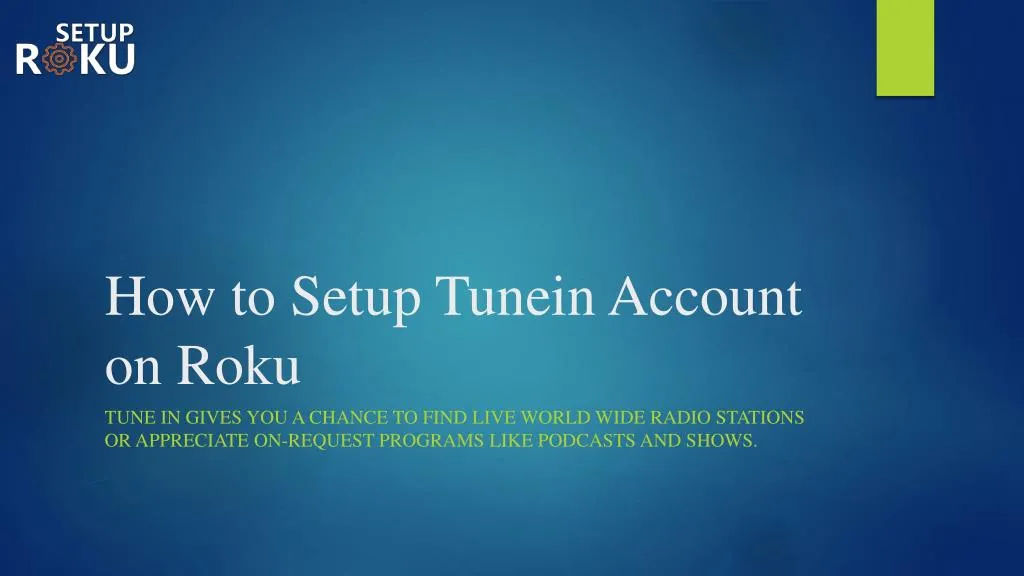 how to setup tunein account on roku
