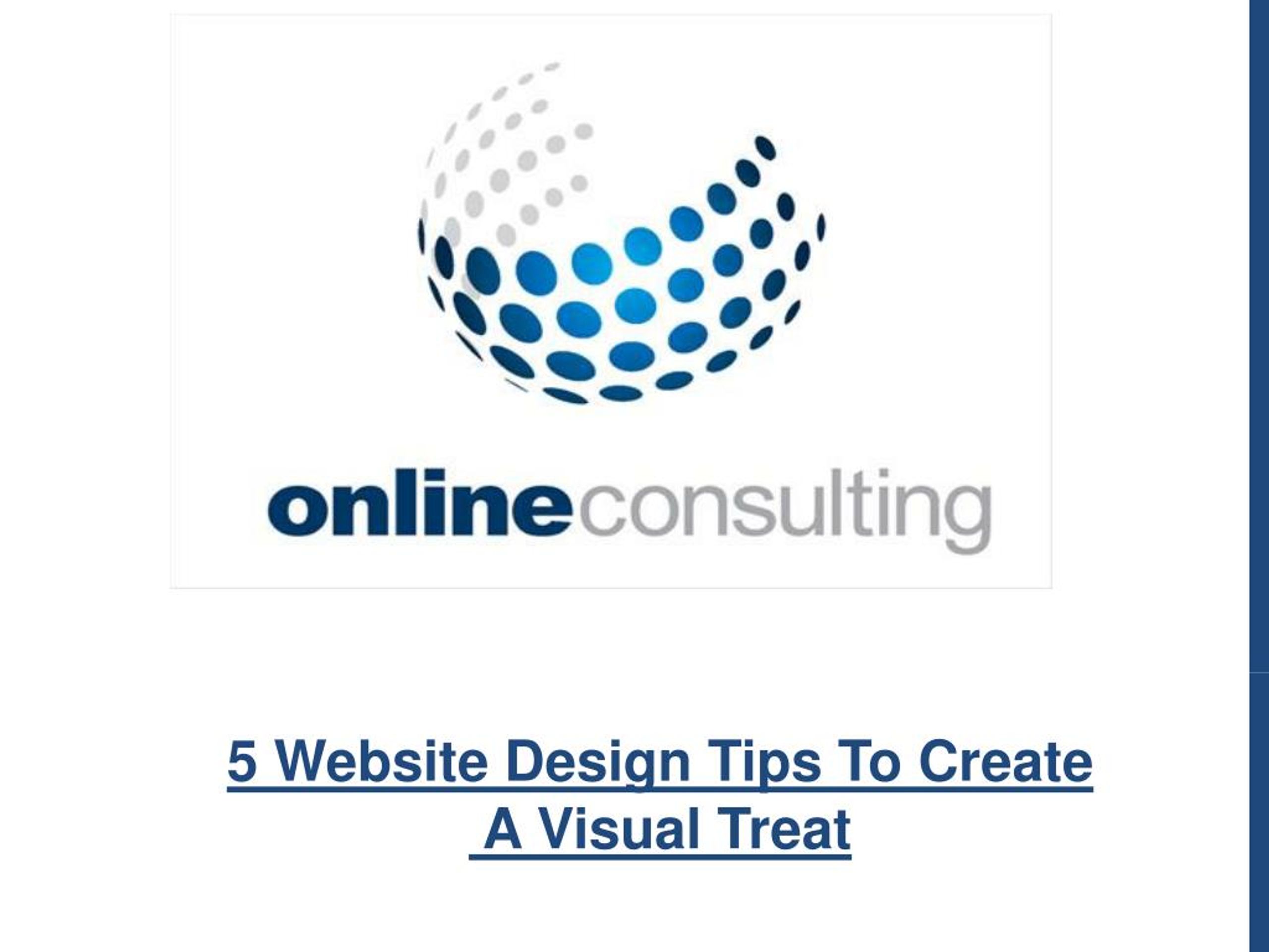 PPT - 5 Website Design Tips To Create A Visual Treat PowerPoint ...
