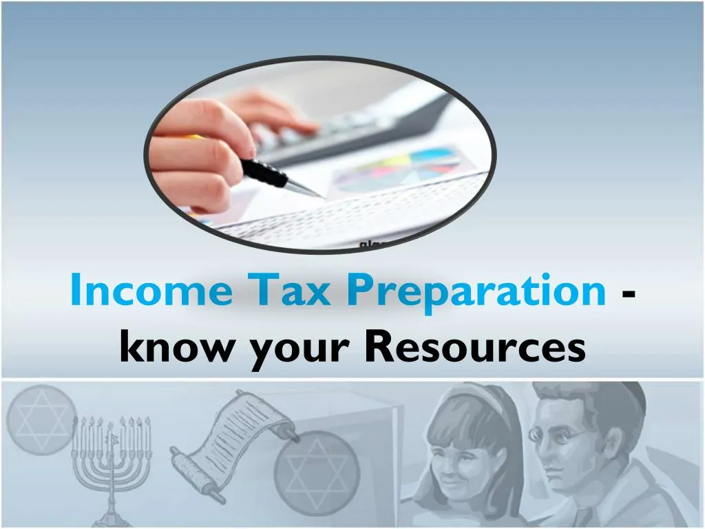 income tax preparation know your resources