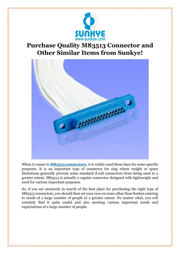 Purchase Quality M83513 Connector and Other Similar Items from Sunkye!