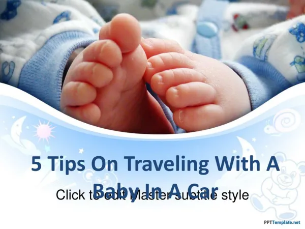 5 Tips On Travelling With A Baby In A Car