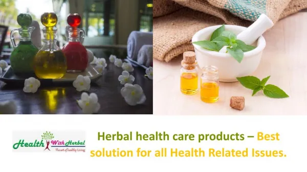 Are you looking for herbal health care products