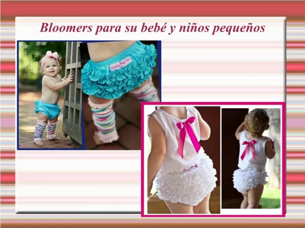 Bloomers para su bebé y niños pequeños