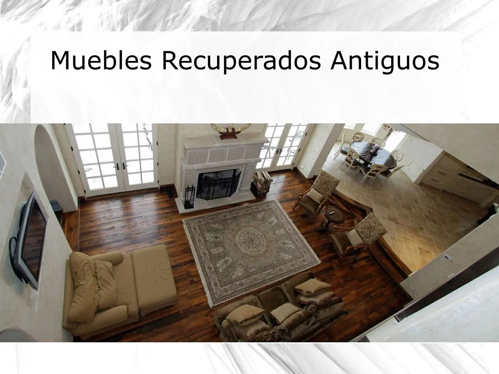 muebles recuperados antiguos