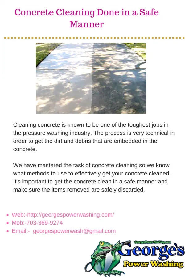 Concrete cleaning done in a safe manner