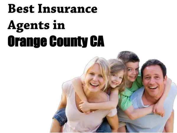 Best Insurance Agents in Orange County CA