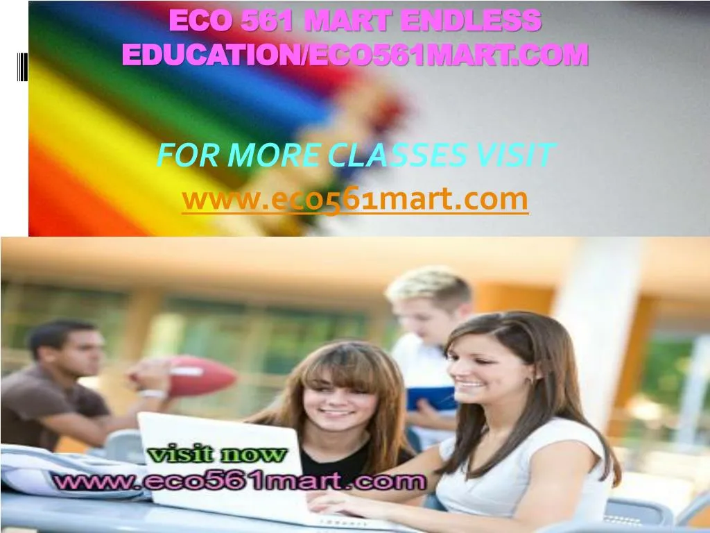for more classes visit www eco561mart com