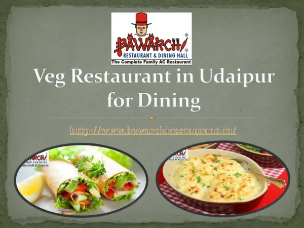 Veg Restaurant in Udaipur for Dining