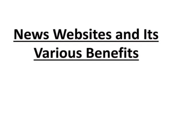 Various Benefits Of News Websites