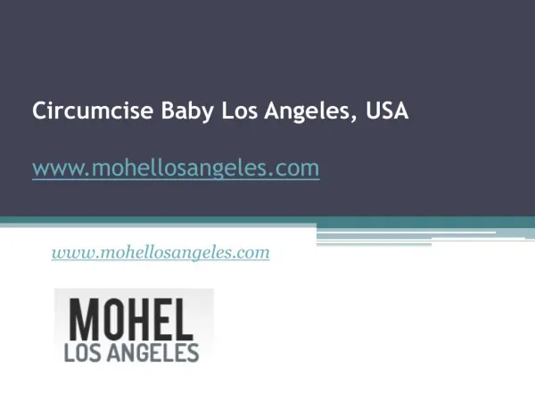 Circumcise Baby Los Angeles, USA - www.mohellosangeles.com