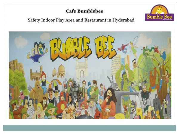 Cafe bumblebee is a play area with restaurant in Hyderabad