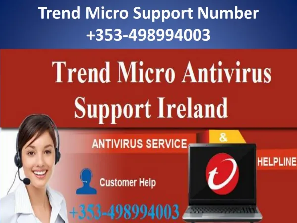 Trend Micro Support Number Ireland 353-498994003