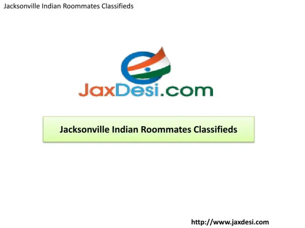 JaxDesi - Jacksonville Indian Roommates Classifieds