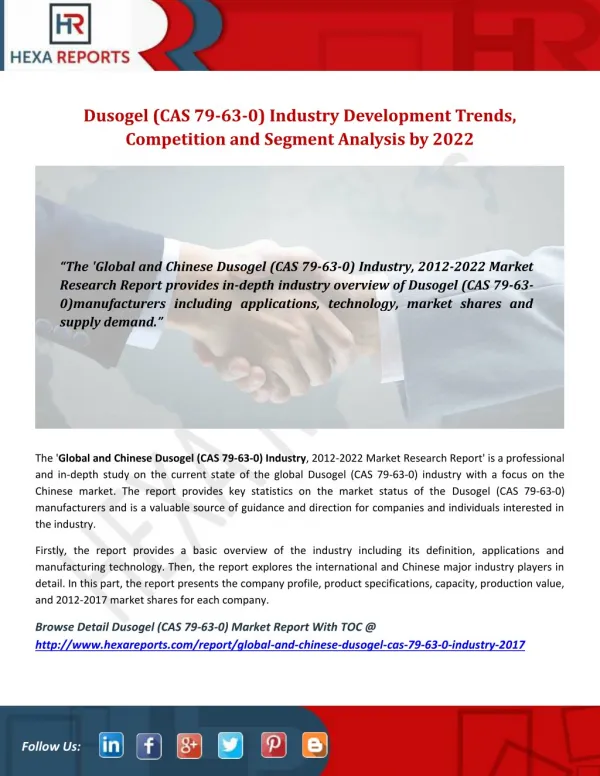 Dusogel (CAS 79-63-0) Industry Development Trends, Competition and Segment Analysis by 2022