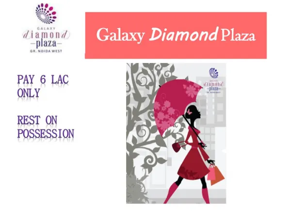 Galaxy diamond plaza Noida Extension