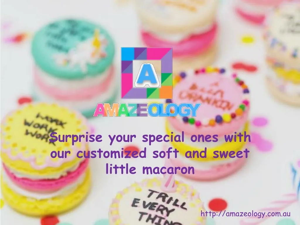 surprise your special ones with our customized soft and sweet little macaron