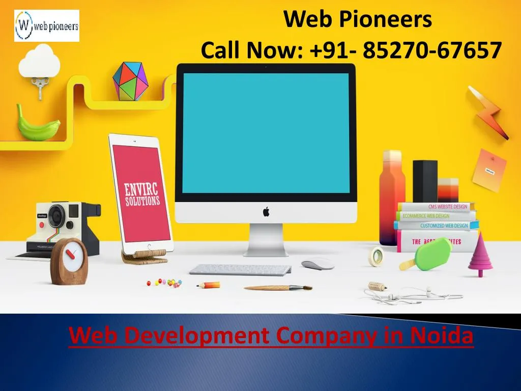 web pioneers call now 91 85270 67657