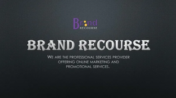 Best Online Marketing Services at Brand Recourse