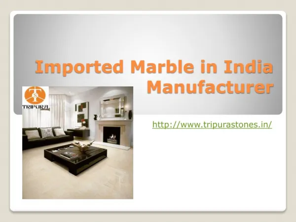 Imported Marble in India Manufacturer