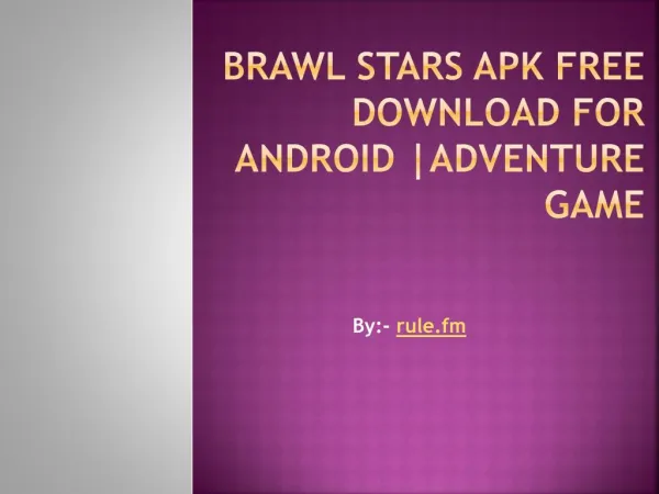 Brawl Stars APK Free Download for Android -Adventure GAME