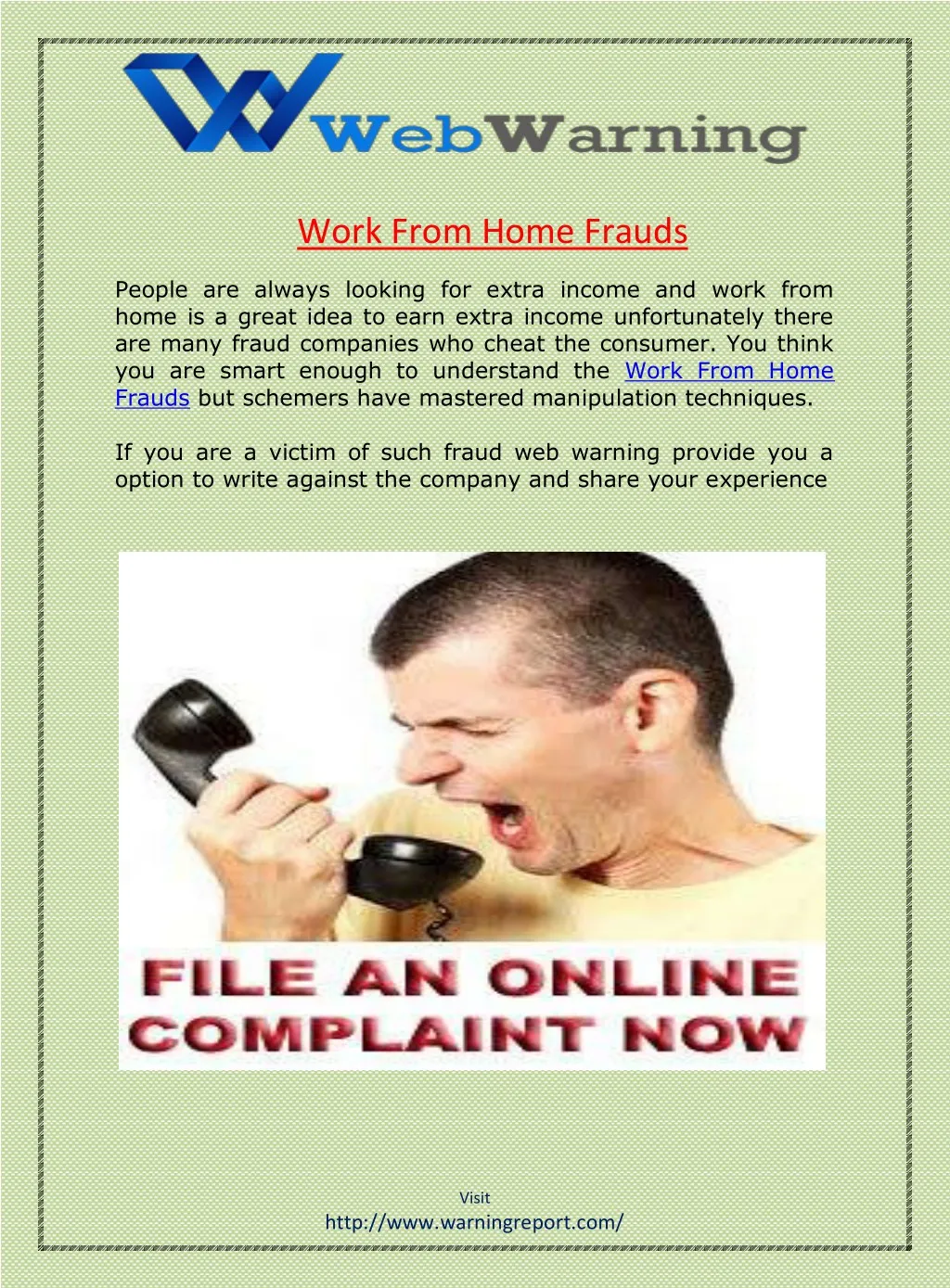 work from home frauds people are always looking
