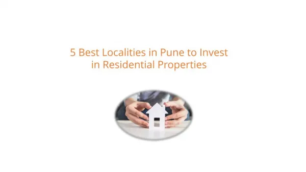 5 Best Localities in Pune to Invest in Residential Properties