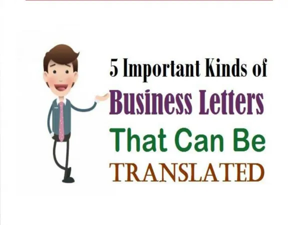 5 Important Kinds of Business Letters That Can Be Translated