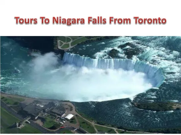 Tours To Niagara Falls From Toronto