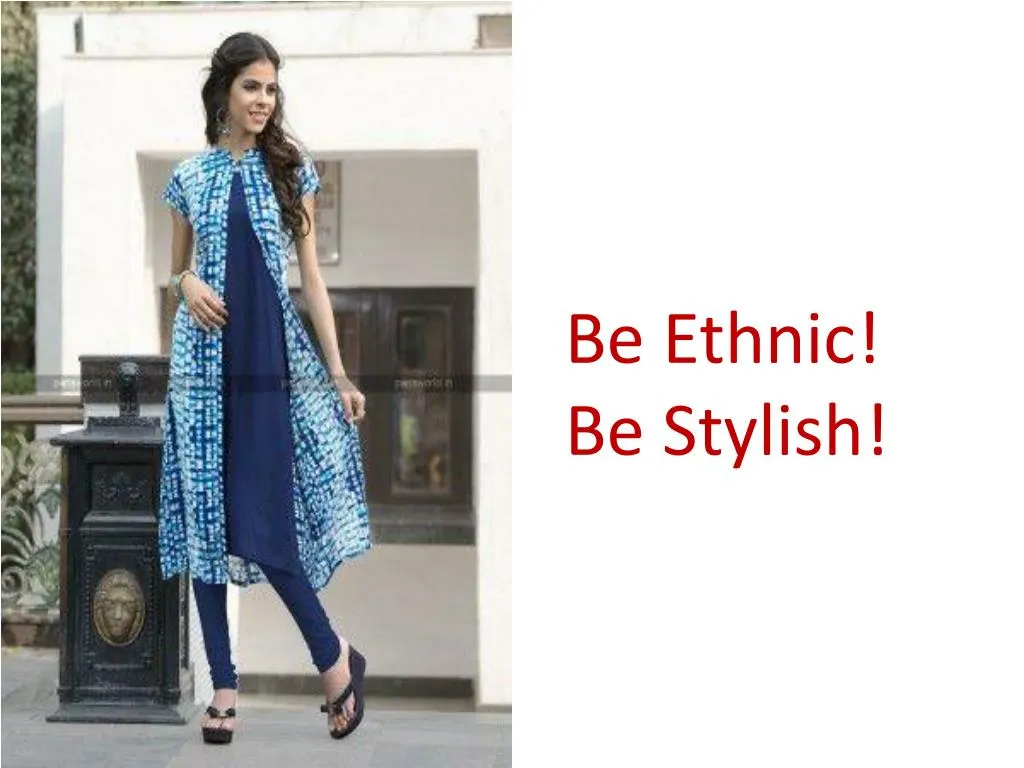 be ethnic be stylish