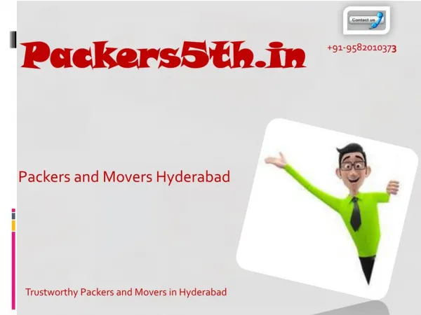 safest movers in Hyderabad for shifting your belongings