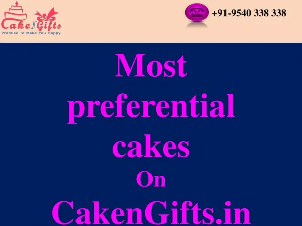 Available of Most preferential cakes on CakenGifts.in