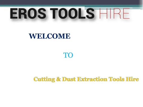 Cutting & Dust Extraction Tools Hire