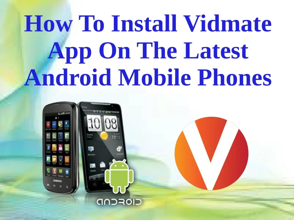 how to install vidmate app on the latest android