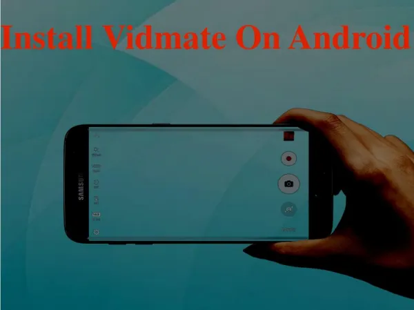 How To Install Vidmate On Android Mobiles