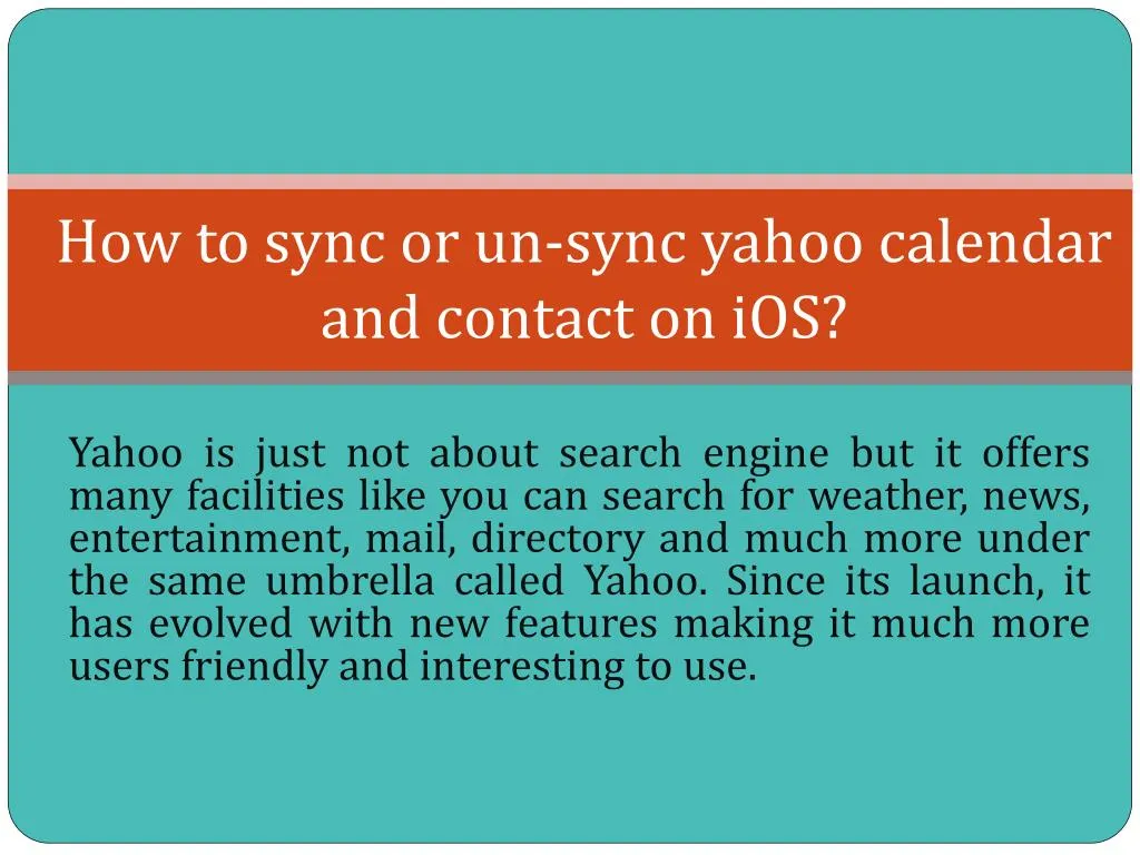 how to sync or un sync yahoo calendar and contact on ios