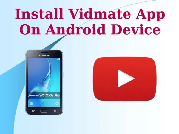 Install Vidmate App On Android Device