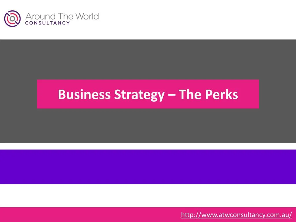 business strategy the perks