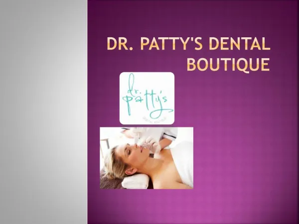 Famous dentist in florida - Dr. Patty's Dental Boutique